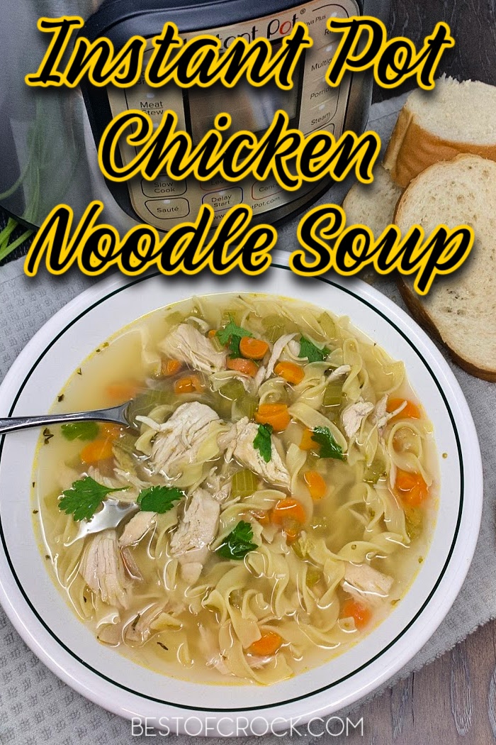 Instant pot chicken noodle soup is easy to make and a comfort food everyone enjoys any time of the year. Homemade Chicken Noodle Soup Recipes | Chicken Noodles Soup Rotisserie | Healthy Soup Recipe | Instant Pot Soup Recipe | Healthy Instant Pot Recipe | Easy Instant Pot Recipe #InstantPot #Healthy via @bestofcrock