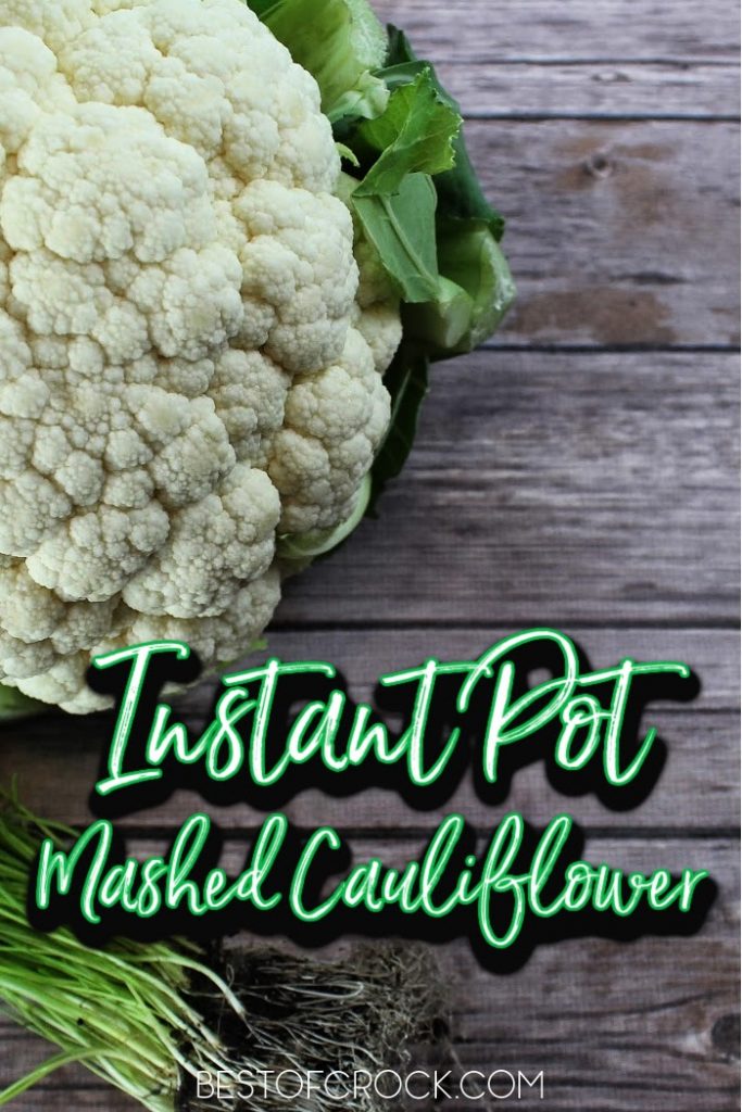 There is nothing easier and more delicious than Instant Pot mashed cauliflower as the perfect low carb side dish for lunch or dinner. Healthy Instant Pot Recipes | Instant Pot Side Dish Recipes | Instant Pot Recipes | Healthy Recipes | Low Carb Recipes | Ketogenic Recipes | Weight Loss Recipes #InstantPot #Recipe