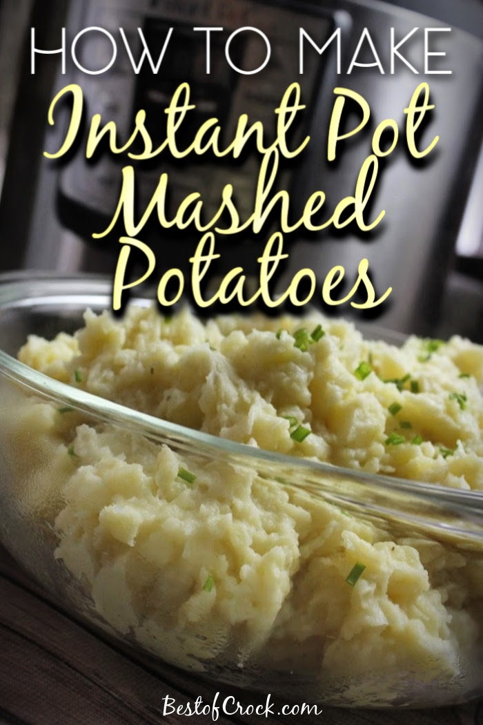 How to Make Mashed Potatoes in an Instant Pot Best of Crock