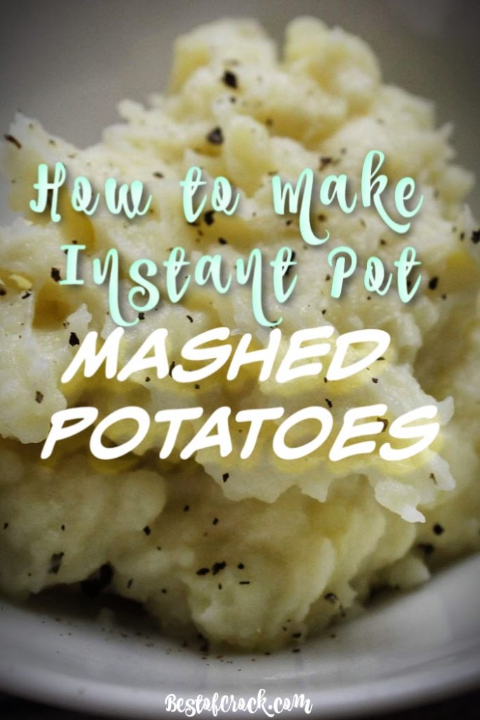 Learning how to make mashed potatoes in an Instant Pot is a real time saver and they might end up being your favorite Instant Pot side dish. Side Dish Recipe | Mashed Potatoes Instant Pot | Instant Pot Dinner Recipes | Instant Pot Holiday Recipes | Instant Pot Tips | Mashed Potatoes Pressure Cooker #sidedish #instantpot