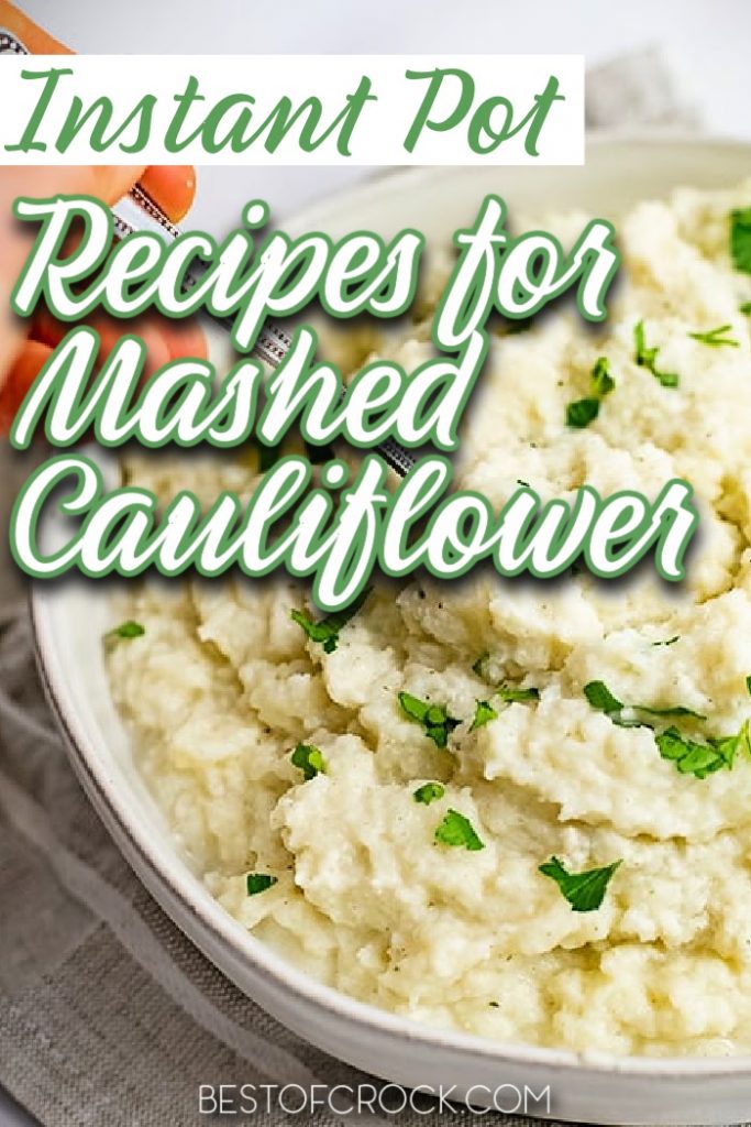 Cauliflower mashed potato recipes are the perfect healthy alternative to mashed potatoes. They even can be considered keto recipes, in some cases. Healthy Instant Pot Recipes | Instant Pot Keto Recipes | Keto Side Dish Recipes | Low Carb Instant Pot Recipes | Easy Side Dish Recipes #instantpot #lowcarb