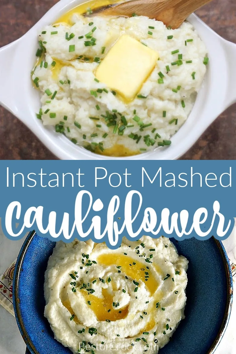 Cauliflower mashed potato recipes are the perfect healthy alternative to mashed potatoes. They even can be considered keto recipes, in some cases. Healthy Instant Pot Recipes | Instant Pot Keto Recipes | Keto Side Dish Recipes | Low Carb Instant Pot Recipes | Easy Side Dish Recipes #instantpot #lowcarb via @bestofcrock