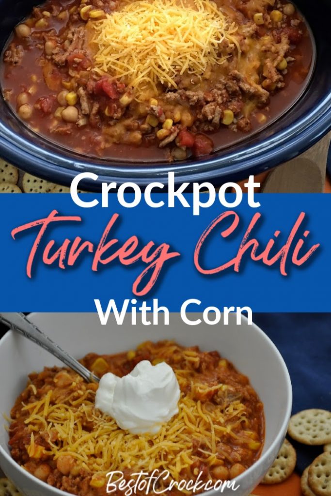 Crockpot Turkey Chili with Corn Best of Crock