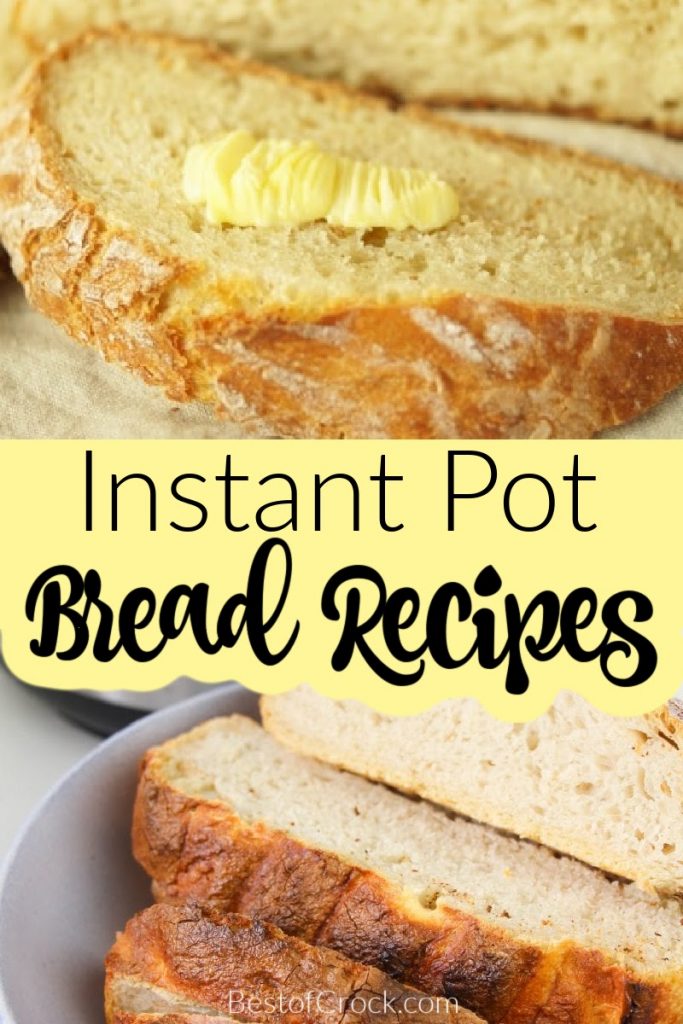 Instant Pot bread recipes make cooking bread at home and enjoying freshly made bread so much easier to do on a weekly basis. Instant Pot Bread Ideas | Tips for Making Bread Instant Pot | Instant Pot Appetizer Recipe | Instant Pot Side Dish Recipe | Dinner Recipes Instant Pot | Breakfast Recipes Instant Pot #instantpot #bread