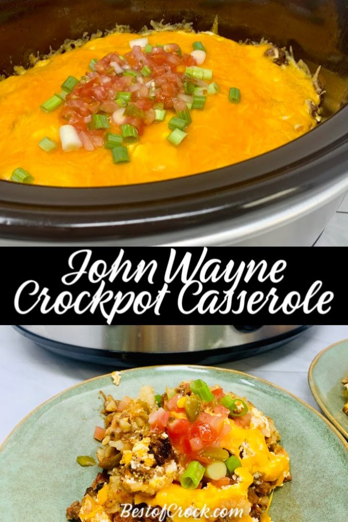 Crockpot John Wayne Casserole Best Of Crock