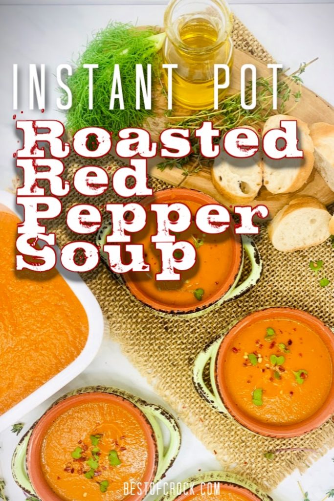 This easy Instant Pot roasted red pepper soup is a delicious Instant Pot soup recipe that everyone in the family will enjoy for dinner. Roasted Red Pepper Soup Vegan | How to Make Soup | Instant Pot Side Dish Recipe | Instant Pot Dinner Recipe | Instant Pot Lunch Recipe | Instant Pot Freezer Meal | Soup Ideas with Peppers | Instant Pot Soup Recipe #instantpot #soup