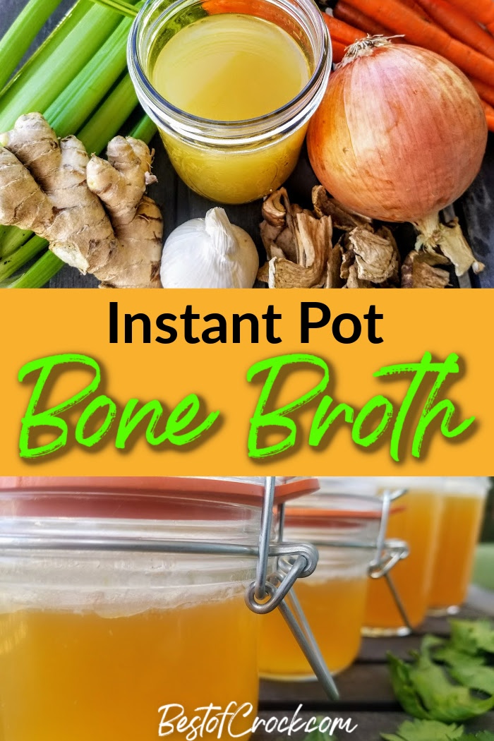 How to Make Instant Pot Bone Broth Best of Crock