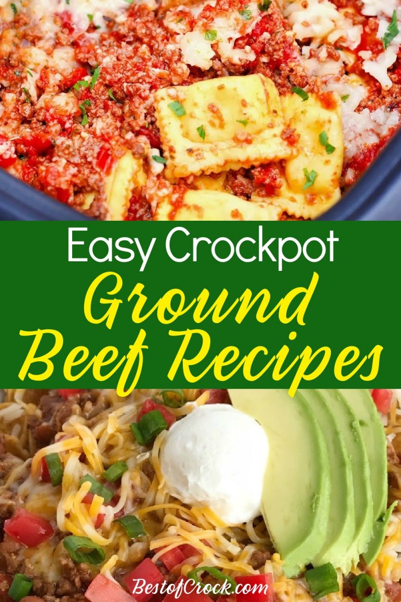 Easy Crockpot Recipes with Ground Beef - Best of Crock