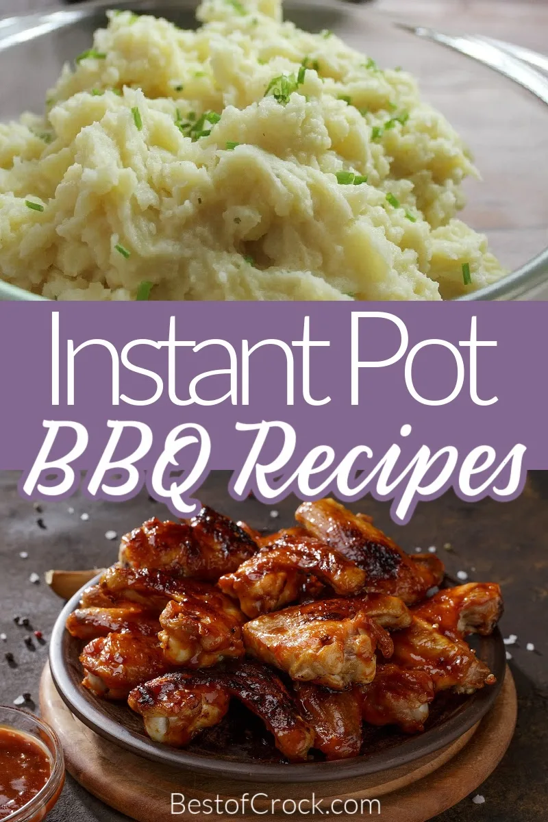 Instant Pot outdoor BBQ recipes help make it easier to host a delicious outdoor party without having to keep things warm under foil or in a warmer. Instant Pot Chicken Shredded | Instant Pot BBQ Pulled Pork | BBQ Ribs Instant Pot | Summer Instant Pot Recipes | Pressure Cooker Summer Party Recipes | Easy Dinner Recipes | Instant Pot BBQ Side Dishes | BBQ Side Dishes #Summerrecipes #InstantPotRecipes via @bestofcrock