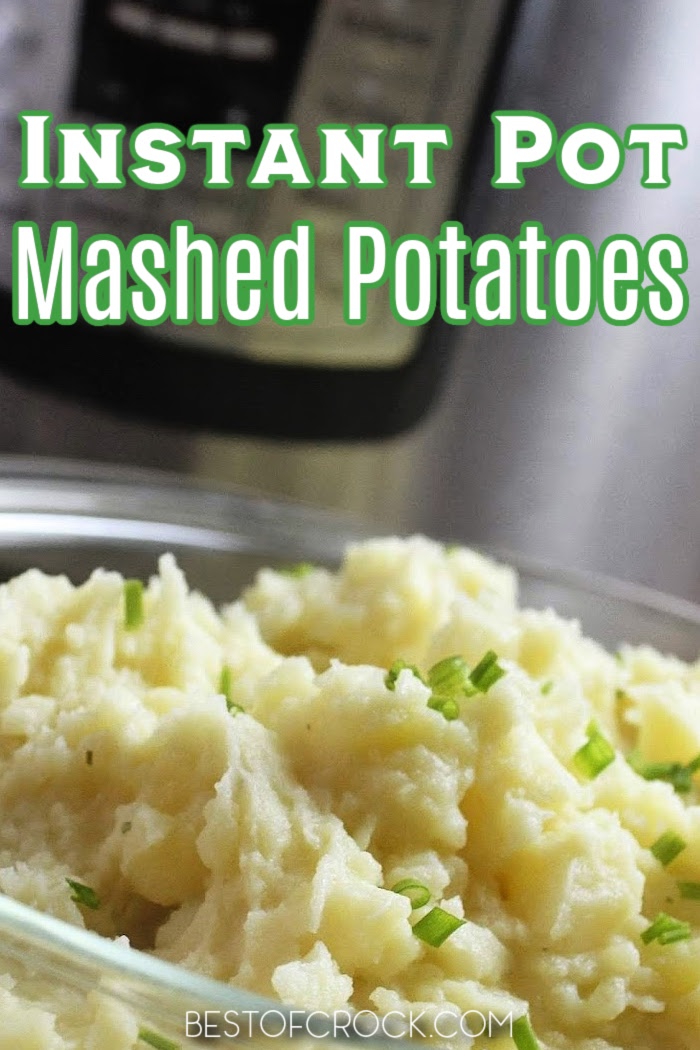 Learning how to make mashed potatoes in an Instant Pot is a real time saver and they might end up being your favorite Instant Pot side dish. Side Dish Recipe | Mashed Potatoes Instant Pot | Instant Pot Dinner Recipes | Instant Pot Holiday Recipes | Instant Pot Tips | Mashed Potatoes Pressure Cooker #sidedish #instantpot via @bestofcrock