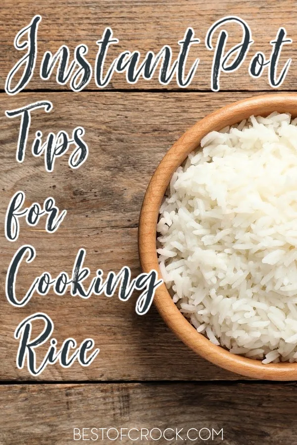 The best Instant Pot tips for cooking rice can help make your rice come out perfectly every single time for every type of rice. Instant Pot Rice Ideas | How to Make Rice in an Instant Pot | Instant Pot Cooking Tips | Tips for Cooking Rice | Tips for Pressure Cooking Rice #instantpottips #dinnerrecipes