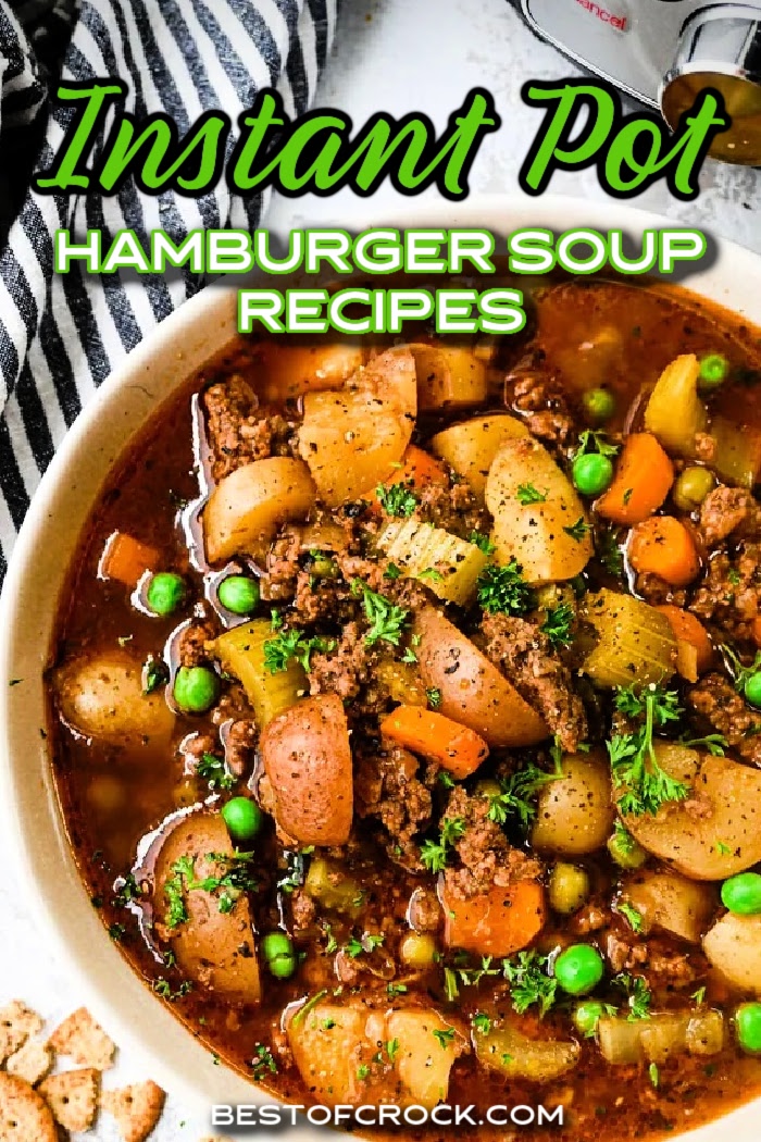 Try these delicious Instant Pot hamburger soup recipes for an easy weeknight dinner filled with flavor. These recipes can be easily adapted to ingredients you have on hand, too! Instant Pot Soup Recipes | Instant Pot Recipes with Ground Beef | Beef Soup Recipes | Soups with Ground Beef | Pressure Cooker Soup Recipes | Hamburger Soup with Pasta | Hamburger Soup Without Tomatoes via @bestofcrock