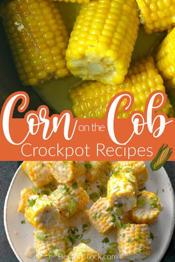 The best crockpot corn on the cob recipes can help you make corn even more exciting with little effort but tons of flavor. Slow Cooker Corn Recipes | Crockpot Corn Recipes | Tips for Cooking Corn | Tips for Husking Corn Cobs | Slow Cooker Side Dish Recipe | BBQ Side Dish Recipes | Crockpot Recipes for a Crowd | Easy Crockpot Recipes | Healthy Crockpot Recipes #crockpotrecipes #sidedishrecipes