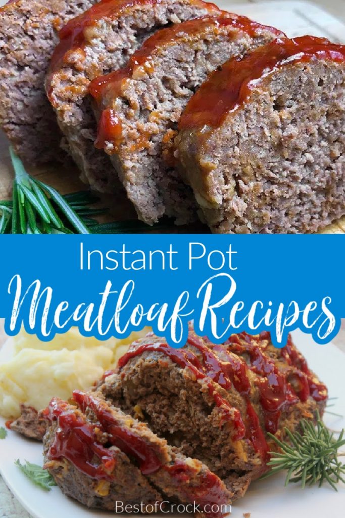 Instant Pot meatloaf recipes are easy Instant Pot recipes that you can make for family dinner and save time during meal prep. Instant Pot Meat Recipes | Instant Pot Dinner Recipes | Instant Pot Beef Recipes |Easy Dinner Recipes | Slow Cooker Meatloaf Recipes #instantpot #recipe