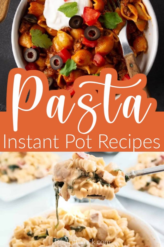 The best Instant Pot pasta recipes can help you serve up a unique and delicious plate of pasta for dinner in a hurry. Instant Pot Spaghetti Recipes | Italian Instant Pot Recipes | How to Make Pasta in an Instant Pot | Instant Pot Dinner Recipes | Instant Pot Recipes for a Crowd #pastarecipes #insantpotrecipes
