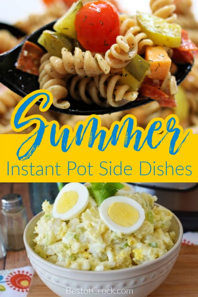 The best Instant Pot summer side dish recipes can make it easier to plan a summer BBQ with family and friends. Summer Party Ideas | Summer Party Recipes | Recipes for Summer BBQ | Instant Pot Party Sides | Instant Pot BBQ Side Dishes | Instant Pot Vegetable Recipes #instantpotrecipes #summerrecipes