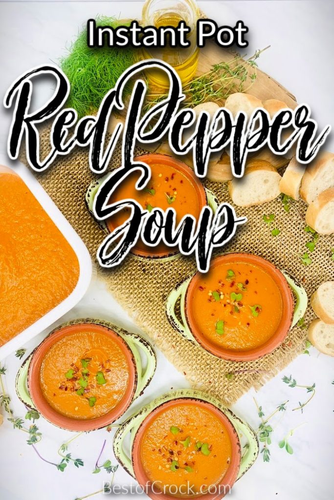 This easy Instant Pot roasted red pepper soup is a delicious Instant Pot soup recipe that everyone in the family will enjoy for dinner. Roasted Red Pepper Soup Vegan | How to Make Soup | Instant Pot Side Dish Recipe | Instant Pot Dinner Recipe | Instant Pot Lunch Recipe | Instant Pot Freezer Meal | Soup Ideas with Peppers | Instant Pot Soup Recipe | Instant Pot Recipes with Bell Peppers #instantpot #souprecipes