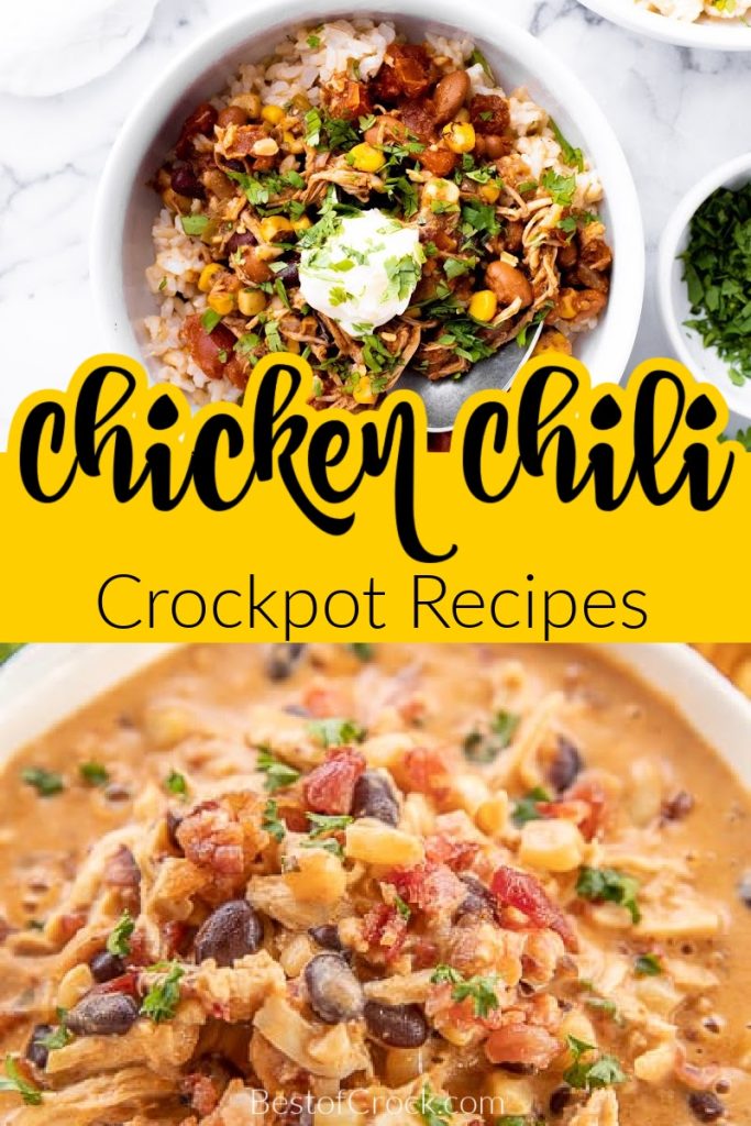 Easy Crockpot Chicken Chili Recipes - Best of Crock