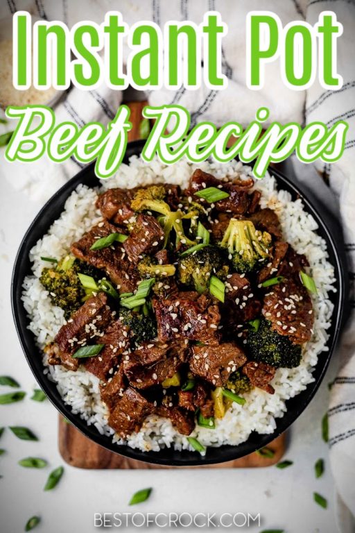 Healthy Instant Pot Meals with Beef - Best of Crock
