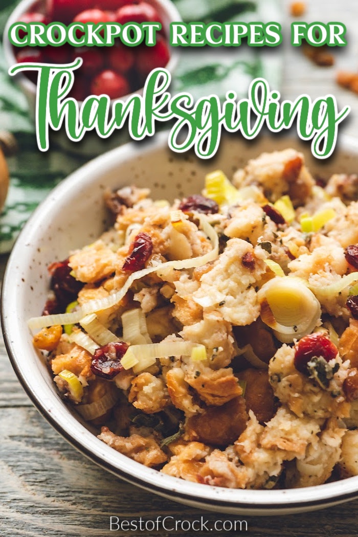 The best crockpot Thanksgiving recipes will help you host the best holiday gathering with the best Thanksgiving food around. Crockpot Thanksgiving Side Dishes | Thanksgiving Desserts | Thanksgiving Appetizer Recipes | Crockpot Holiday Recipes | Crockpot Dinner Party Ideas | Slow Cooker Recipes for Fall | Slow Cooker Party Recipes #crockpotrecipes #thanksgivingrecipes via @bestofcrock