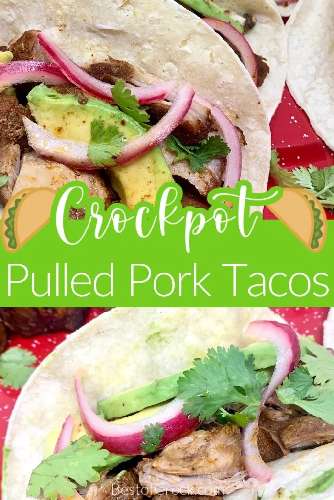 A crockpot pulled pork tacos recipe is a terrific way to enjoy two of your favorite things, homemade tacos, and pork, for dinner! This easy dinner recipe is a must for weekly meal planning. Crockpot Taco Recipes | Slow Cooker Taco Recipes | Crockpot Pork Taco Recipes | Slow Cooker Pork Tacos | Taco Tuesday Recipes | Pulled Pork Crockpot | Meal Planning Dinner Recipes | Crockpot Recipes with Pork | Pork Taco Ideas | Slow Cooker Mexican Recipes #dinnerrecipes #crockpotrecipes