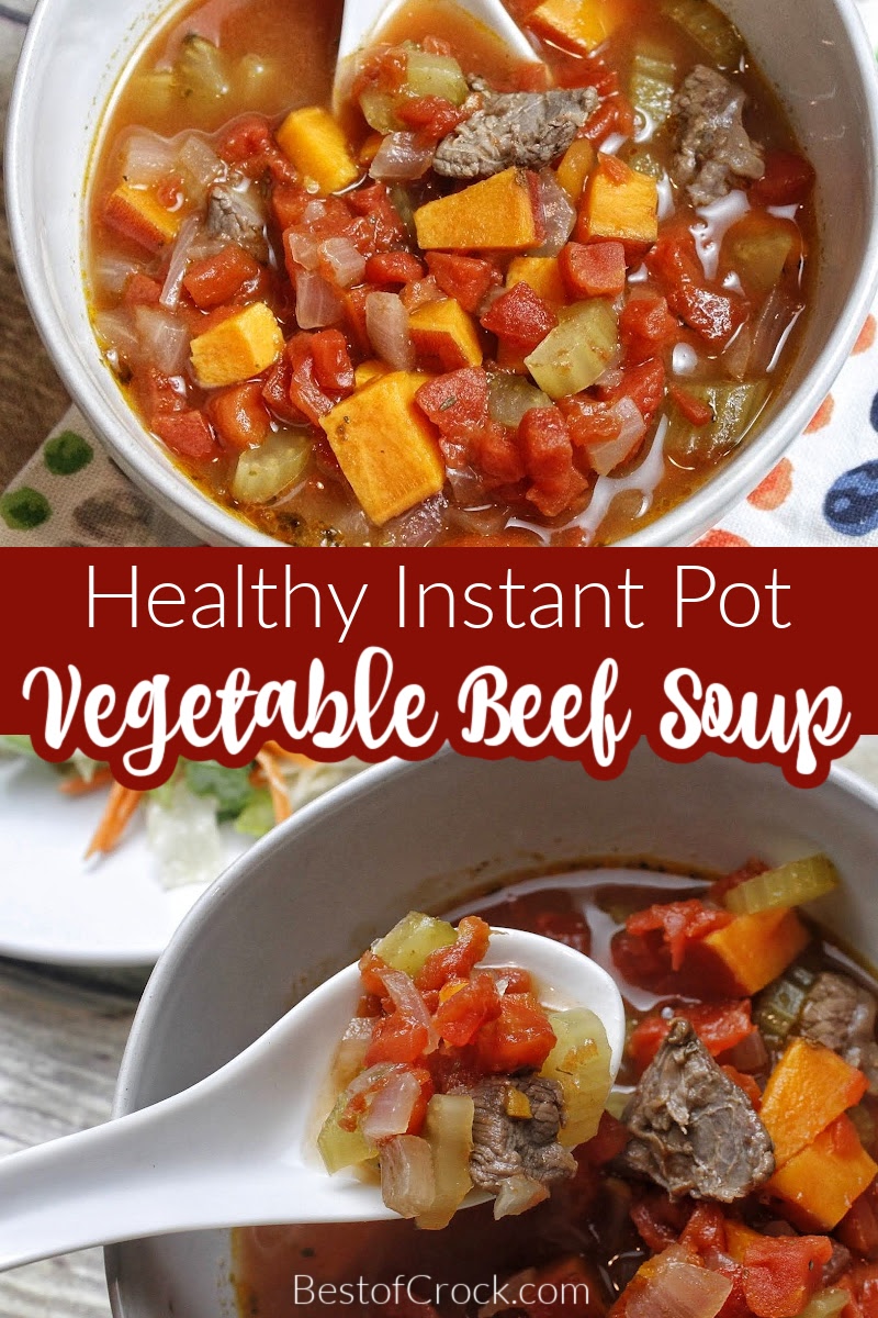 You can enjoy this healthy Instant Pot vegetable beef soup any night of the week. It is easy to make and the high pressure cooking adds so much flavor. Instant Pot Soup with Steak | Instant Pot Beef Recipes | Instant Pot Soup Recipes | Healthy Instant Pot Recipes | Pressure Cooker Soup with Veggies | Beef Soup Recipe Pressure Cooker | Instant Pot Recipes with Beef | Vegetable Recipes Instant Pot #instantpotrecipes #souprecipe via @bestofcrock