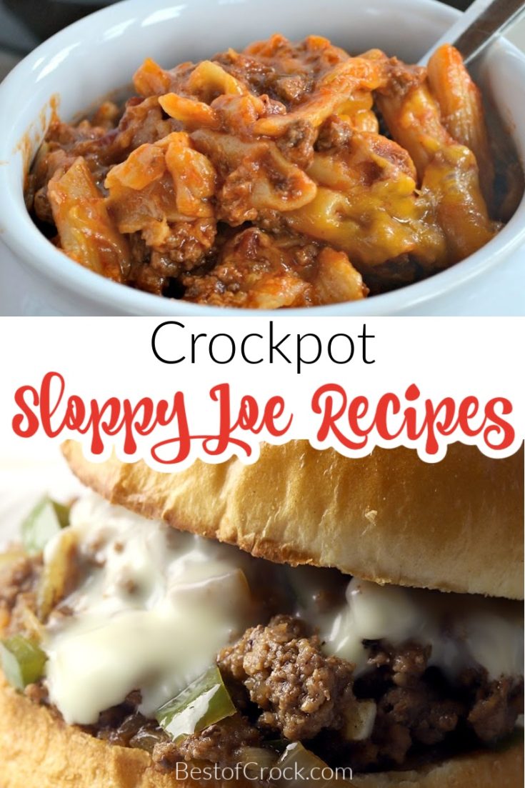 Easy Crockpot Sloppy Joe Recipes - Best of Crock