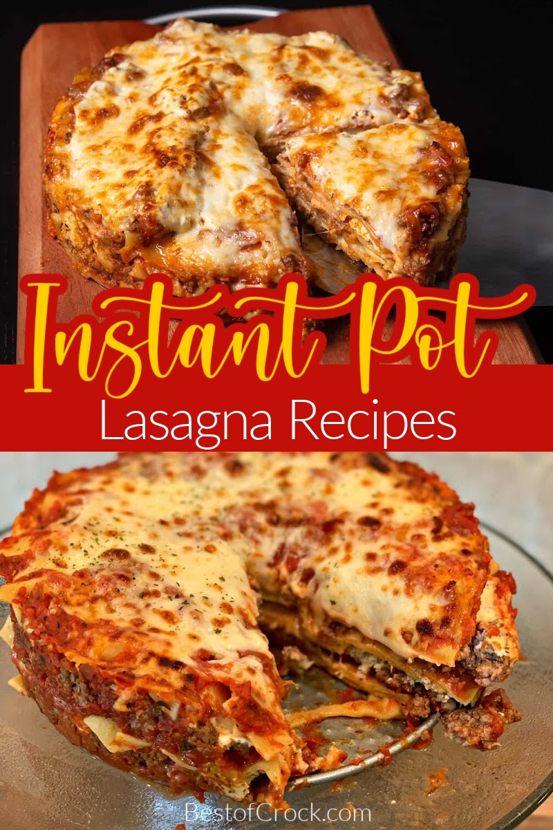 Finding the best Instant Pot recipes means finding time-saving recipes that produce the best family meals like Instant Pot lasagna recipes. Instant Pot Recipes | Instant Pot Dinner Recipes | Instant Pot Pasta Recipes | Easy Dinner Recipes | Meal Prep Dinner Recipes | Instant Pot Pasta Recipes | Italian Instant Pot Recipes | Romantic Dinner Ideas | Dinner Recipes for Two | Date Night Recipes #instantpot #dinnerrecipes via @bestofcrock