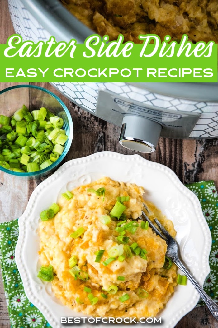 Crockpot Easter side dish recipes will go well with your lamb or ham this Easter and make cooking dinner for the family easier. Easter Recipes | Slow Cooker Easter Recipes | Crockpot Side Dishes | Crockpot Holiday Recipes | Crockpot Holiday Side Dishes | Slow Cooker Side Dishes | Healthy Crockpot Recipes | Recipes for Easter | Side Dishes for Easter Dinner | Easter Dinner Recipes #easterrecipes #easterdinner via @bestofcrock