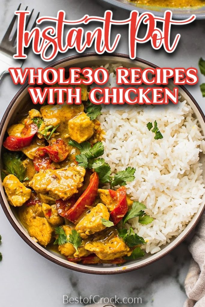 The best Instant Pot Whole30 recipes with chicken can help keep your tastebuds happy while on your low carb diet. Whole30 Instant Pot Recipes | Instant Pot Weight Loss Recipes | healthy Instant Pot Recipes | Whole30 Chicken Recipes | Whole30 Weight Loss Recipes | Instant Pot Meal Planning Recipes | Meal Planning Chicken Recipes #whole30 #lowcarb