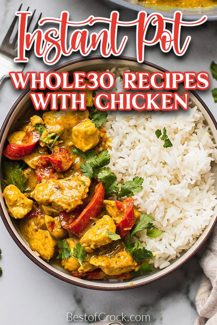 The best Instant Pot Whole30 recipes with chicken can help keep your tastebuds happy while on your low carb diet. Whole30 Instant Pot Recipes | Instant Pot Weight Loss Recipes | healthy Instant Pot Recipes | Whole30 Chicken Recipes | Whole30 Weight Loss Recipes | Instant Pot Meal Planning Recipes | Meal Planning Chicken Recipes #whole30 #lowcarb via @bestofcrock