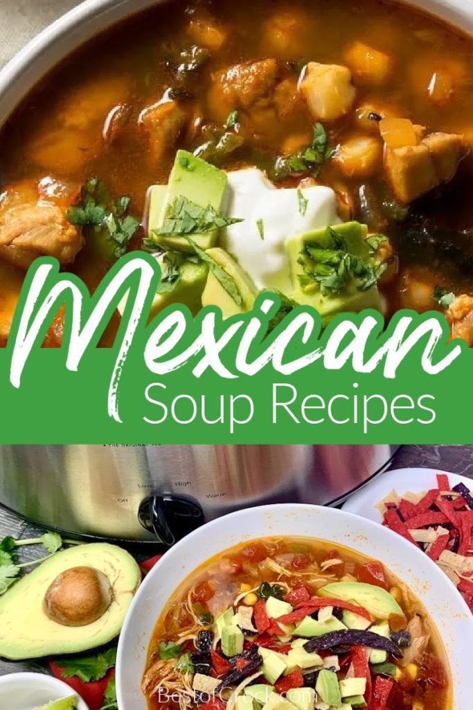 The best crockpot Mexican soup recipes are perfect for trying your hand at making homemade soups and maybe even canning them. Crockpot Mexican Recipes | Mexican Soup Ideas | Traditional Mexican Recipes | Homemade Mexican Food | Crockpot Soup Recipes | Slow Cooker Mexican Recipes | Slow Cooker Soup Recipes | Crockpot Tortilla Soups | Soup Recipes for Canning | Meal Prep Soup Recipes | Mexican Freezer Meals #crockpotrecipes #Mexicanfood
