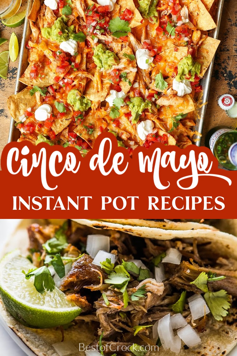 These Instant Pot Cinco de Mayo recipes can help you plan a Cinco de Mayo celebration with family, friends, and the community that everyone will enjoy! Instant Pot Mexican Recipes | Easy Mexican Recipes for Instant Pot | Instant Pot Recipes for Mexican Food | Quick and Delicious Instant Pot Mexican Dishes | Best Instant Pot Mexican Recipes | Authentic Mexican Recipes for Instant Pot | Instant Pot Mexican Dishes for Beginners | Cinco de Mayo Recipes | Authentic Mexican Recipes via @bestofcrock