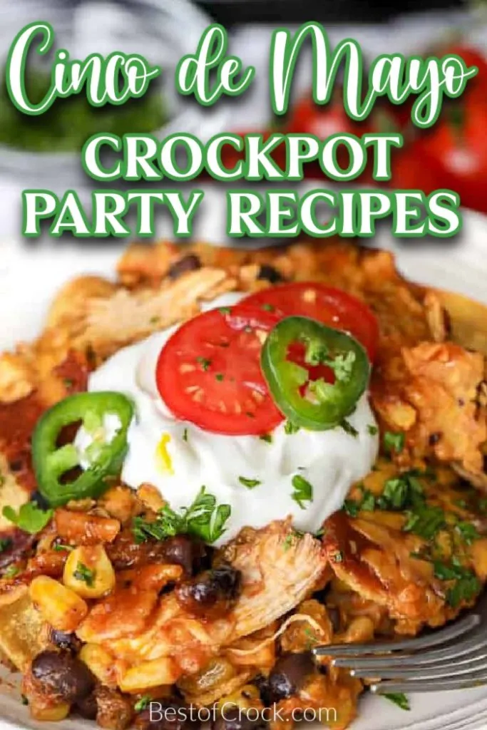 The best crockpot Cinco de Mayo party food ideas can help you get in on the fun with Mexican recipes and flavors. Mexican Crockpot Recipes | Crockpot Mexican Food | Cinco de Mayo Recipes | Tips for Cinco de Mayo Parties | Traditional Mexican Food Ideas | Slow Cooker Party Recipes #cincodemayo #partyfood