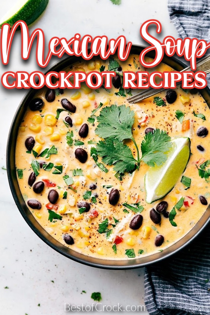 The best crockpot Mexican soup recipes are perfect for trying your hand at making homemade soups and maybe even canning them. Crockpot Mexican Recipes | Mexican Soup Ideas | Traditional Mexican Recipes | Homemade Mexican Food | Crockpot Soup Recipes | Slow Cooker Mexican Recipes | Slow Cooker Soup Recipes | Crockpot Tortilla Soups | Soup Recipes for Canning | Meal Prep Soup Recipes | Mexican Freezer Meals #crockpotrecipes #Mexicanfood via @bestofcrock