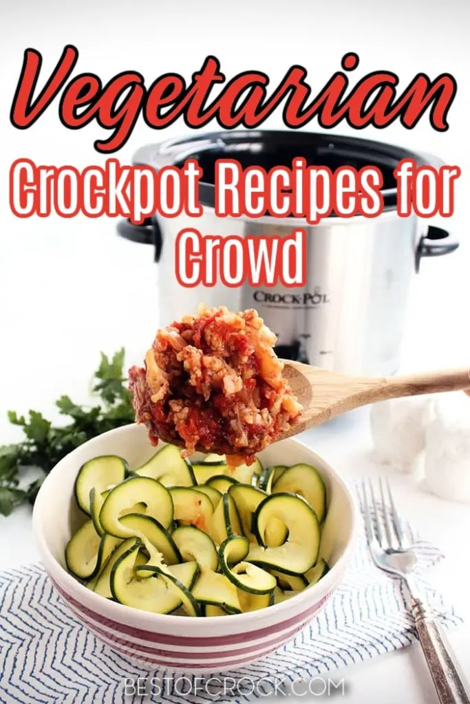 Vegetarian crockpot recipes offer meal prep and dinner party recipe options so everyone can enjoy a delicious recipe, regardless of dietary restrictions. Easy Crockpot Recipes | Party Recipes | Party Food Ideas | Slow Cooker Recipes | Vegetarian Party Recipes #vegetarian #slowcooker