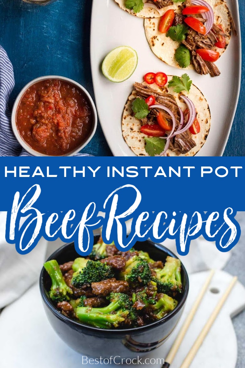 The best healthy Instant Pot recipes with beef can help you eat healthy more often while saving time with meal planning. Healthy Instant Pot Recipes | Healthy Beef Recipes | Instant Pot Beef Recipes | Pressure Cooker Beef Recipes | Healthy Pressure Cooker Recipes | Healthy Beef Dinner Recipes | Beef Meal Prep Recipes | Healthy Meal Prep Recipes #instantpotrecipes #healthyrecipes via @bestofcrock