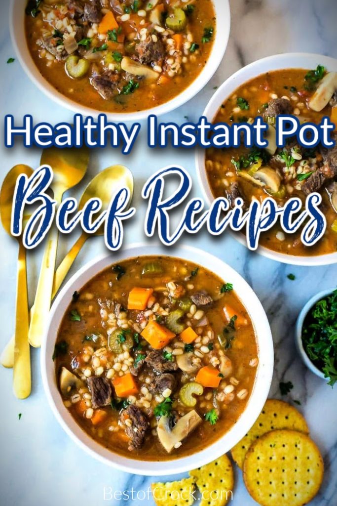 The best healthy Instant Pot recipes with beef can help you eat healthy more often while saving time with meal planning. Healthy Instant Pot Recipes | Healthy Beef Recipes | Instant Pot Beef Recipes | Pressure Cooker Beef Recipes | Healthy Pressure Cooker Recipes | Healthy Beef Dinner Recipes | Beef Meal Prep Recipes | Healthy Meal Prep Recipes #instantpotrecipes #healthyrecipes