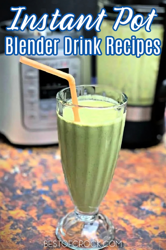 The best place to start with an Instant Pot Blender is with Instant Pot Blender drinks that will help you utilize the features. Instant Pot Drink Recipes | Instant Pot Blender Drink Recipes | Instant Pot Blender Uses | Tips for Using Instant Pot Blender | Healthy Instant Pot Blender Recipes | Fruity Instant Pot Blender Recipes | Instant Pot Meal Replacement Shakes #instantpotblender #drinkrecipes via @bestofcrock