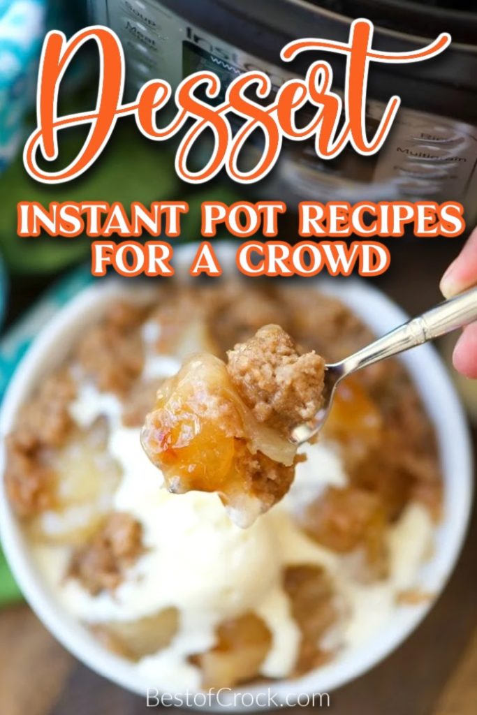 Making these delicious Instant Pot desserts for a crowd will impress your guests without having to spend hours in the kitchen. Desserts for a Crowd | Instant Pot Dessert Recipes | Instant Pot Cake Recipes | Cake Recipes for a Crowd | Chocolate Recipes Instant Pot | Chocolate Cake Instant Pot Recipes | Instant Pot Party Recipes #instantpot #dessertrecipes