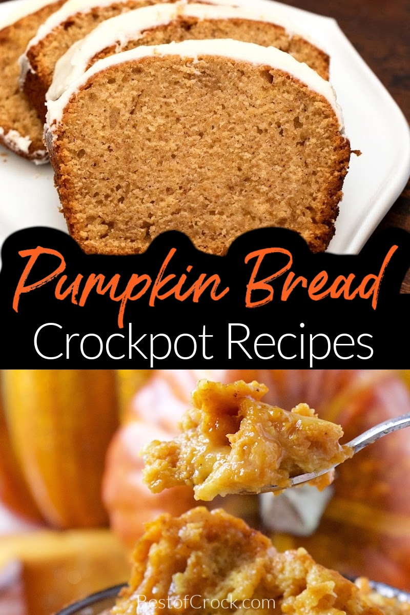 The best crockpot pumpkin bread recipes will fill your home with the scents of fall! They are easy to make, too! Crockpot Recipes with Pumpkin | Pumpkin Crockpot Recipes | Crockpot Recipes for Fall | Fall Crockpot Recipes | Thanksgiving Crockpot Recipes | Crockpot Thanksgiving Ideas | Slow Cooker Bread Recipes | Crockpot Bread Recipes | Pumpkin Bread Ideas #pumpkinbread #crockpotrecipes via @bestofcrock