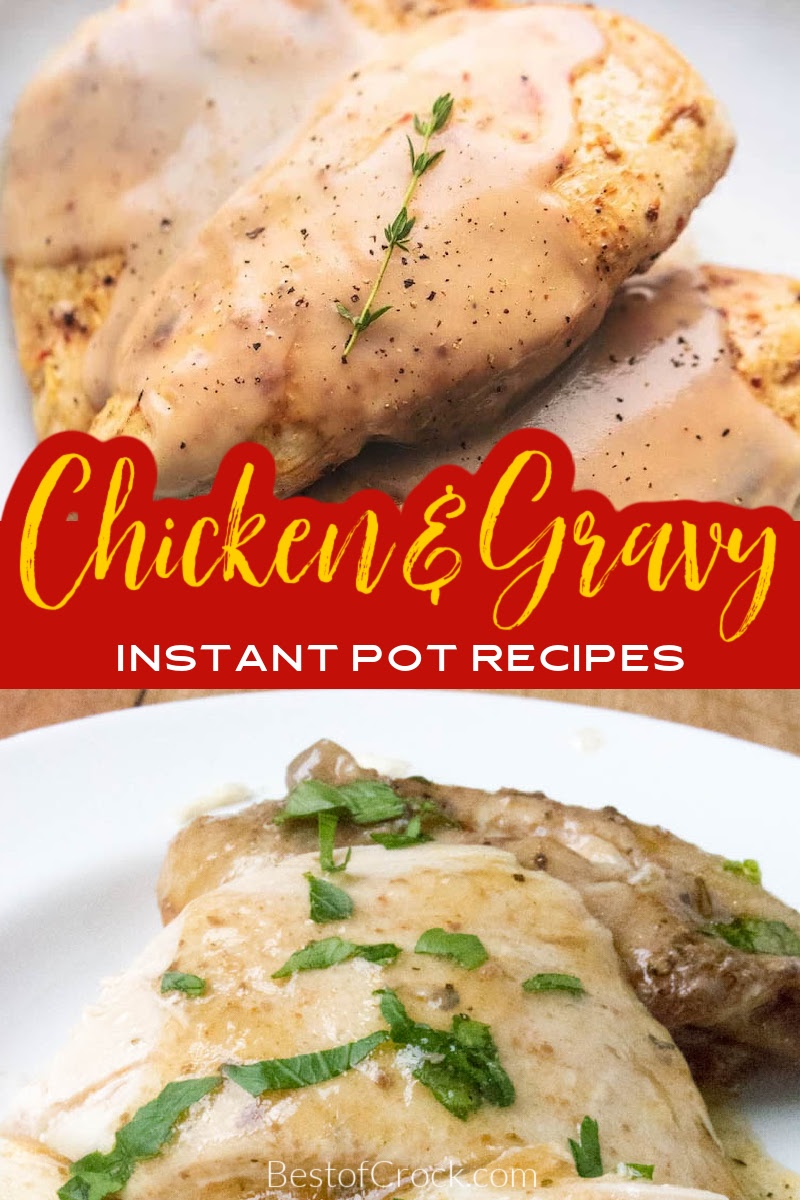 The best Instant Pot chicken and gravy recipes are easier to make than you may think and provide you with a delicious dinner. Chicken Dinner Recipes | Family Dinner Recipes | Weeknight Dinner Ideas | Recipes for Busy People | Recipes for Dinner Parties | Instant Pot Recipes with Chicken | Pressure Cooker Recipes with Chicken | Pressure Cooker Dinner Recipes #instantpotrecipes #dinnerrecipes via @bestofcrock