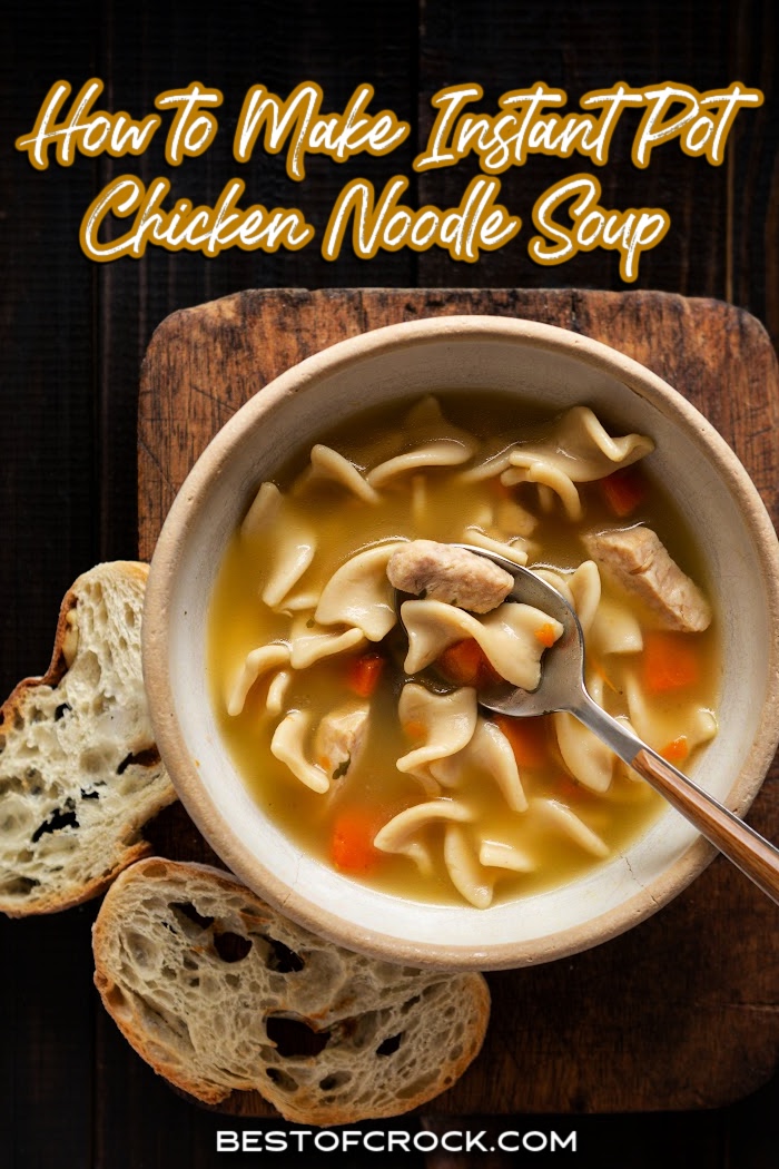 After learning how to make Instant Pot chicken noodle soup at home, you can customize your soup the way you want; no can opener is needed. Homemade Soup Recipes | Homemade Chicken Soup | Homemade Chicken Noodle Soup | Instant Pot Soup Recipes | Tips for Soups in Instant Pots | Healthy Instant Pot Recipes via @bestofcrock