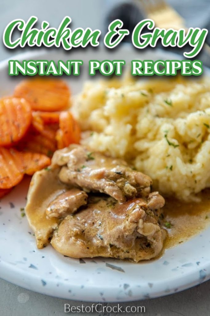 The best Instant Pot chicken and gravy recipes are easier to make than you may think and provide you with a delicious dinner. Chicken Dinner Recipes | Family Dinner Recipes | Weeknight Dinner Ideas | Recipes for Busy People | Recipes for Dinner Parties | Instant Pot Recipes with Chicken | Pressure Cooker Recipes with Chicken | Pressure Cooker Dinner Recipes #instantpotrecipes #dinnerrecipes