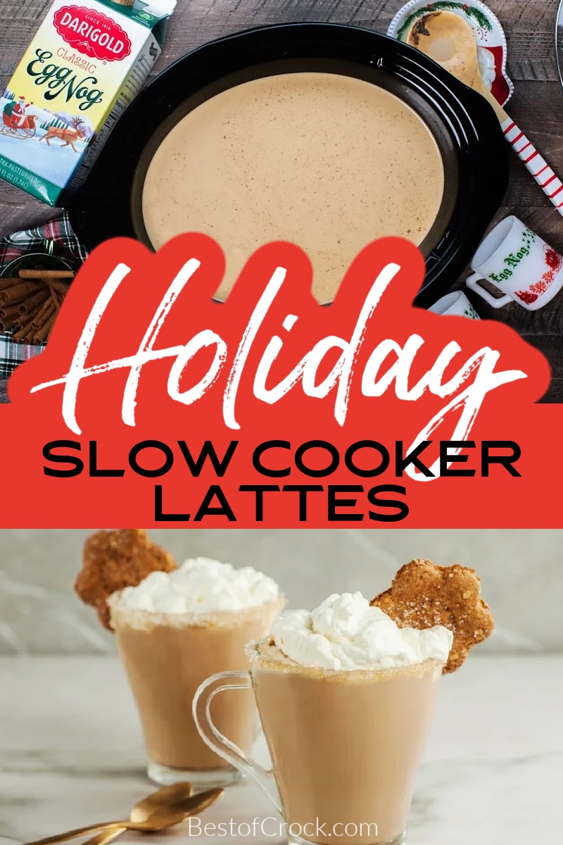 It is easier than ever to make slow cooker holiday latte recipes filled with seasonal flavors that can become part of your traditions. Slow Cooker Holiday Recipes | Slow Cooker Coffee Recipes | Vanilla Latte Recipe | How to Make a Latte | Holiday Crockpot Drink Recipes | Drink Recipes for Holiday Parties #holidays #slowcooker via @bestofcrock