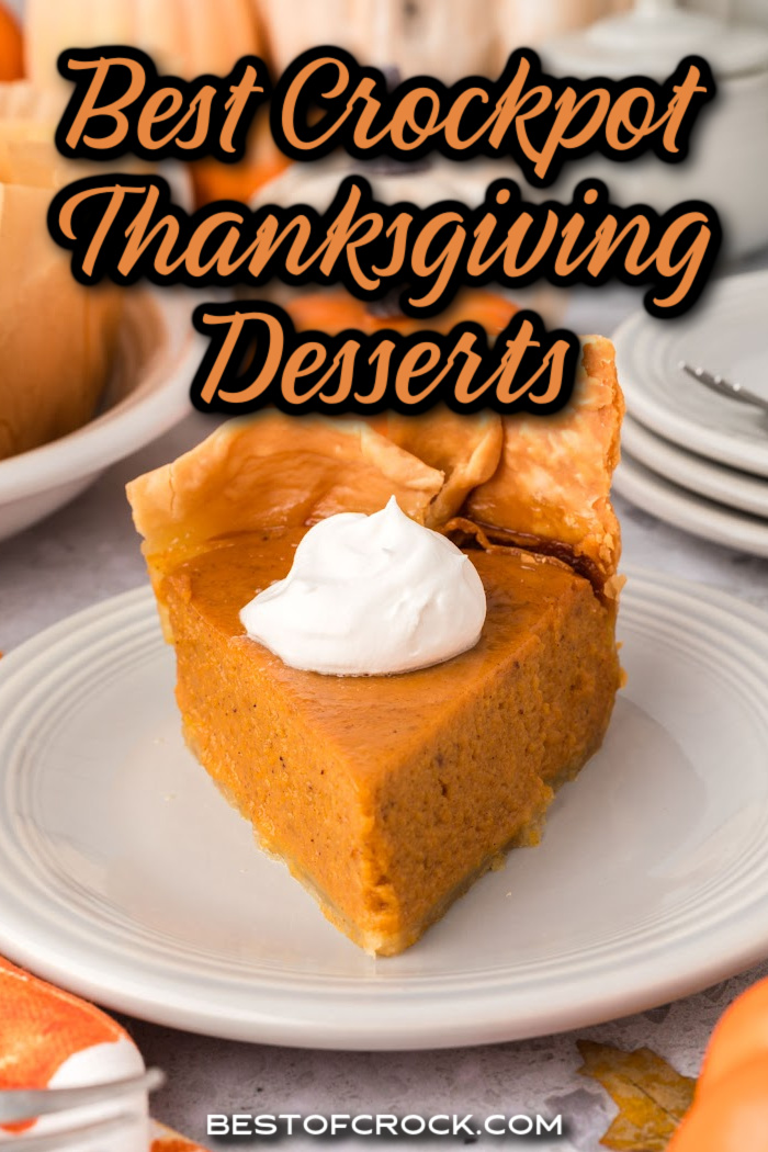 Thanksgiving dessert does not always mean pumpkin pie! Try one of these delicious crockpot Thanksgiving desserts! Easy Thanksgiving Desserts | Traditional Thanksgiving Desserts | Thanksgiving Dessert Ideas | Slow Cooker Thanksgiving Dessert Recipes | Kid-Friendly Thanksgiving Desserts | Fall-Inspired Crockpot Dessert Recipes | Budget-Friendly Thanksgiving Dessert Ideas via @bestofcrock