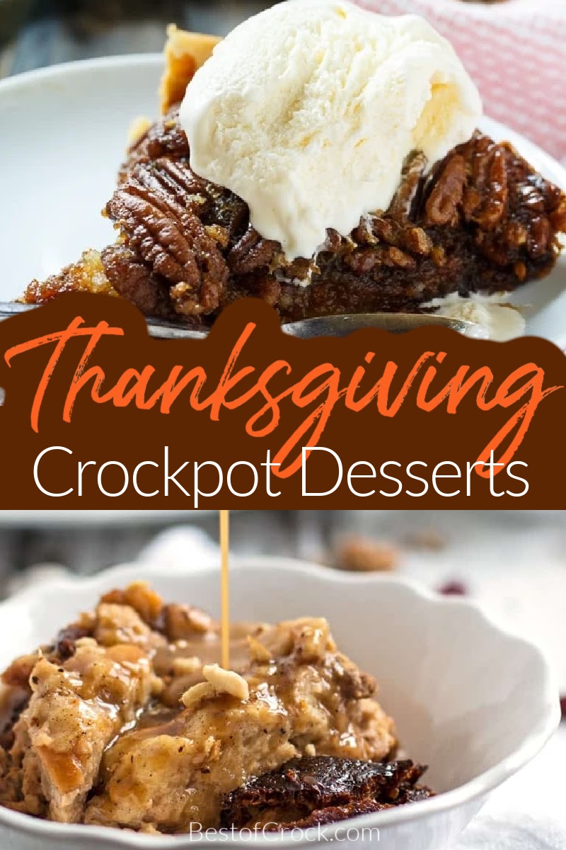 Crockpot Thanksgiving desserts can help make cooking Thanksgiving dinner easier and save time in the kitchen. Crockpot Thanksgiving Recipes | Thanksgiving Dessert Recipes | Dessert Recipes for a Crowd | Holiday Dessert Recipes | Holiday Crockpot Dessert Recipes | Desserts for Family Gatherings #crockpotrecipes #thanksgivingrecipes via @bestofcrock