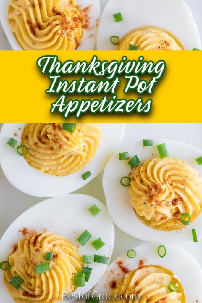 Preparing Thanksgiving dinner is easier with easy holiday recipes like these Instant Pot Thanksgiving appetizers. Thanksgiving Side Dishes | Instant Pot Thanksgiving Recipes | Fall Dinner Party Recipes | Instant Pot Appetizer Recipes | Pressure Cooker Recipes for Thanksgiving | Pressure Cooker Holiday Recipes | Best Party Food Ideas | Dinner Party Appetizers #thanksgiving #instantpot