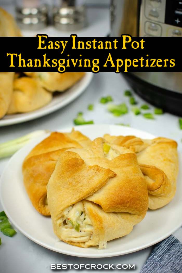 Instant Pots can make a huge difference when cooking dinner and an even bigger difference on Thanksgiving with these easy Instant Pot Thanksgiving appetizers! Easy Thanksgiving Appetizers | Best Thanksgiving Appetizers | Quick Thanksgiving Appetizers | Thanksgiving Instant Pot Ideas | Delicious Thanksgiving Appetizers | Thanksgiving Appetizer Platters | Festive Thanksgiving Appetizers | Homemade Thanksgiving Appetizers | Healthy Thanksgiving Instant Pot Recipes via @bestofcrock