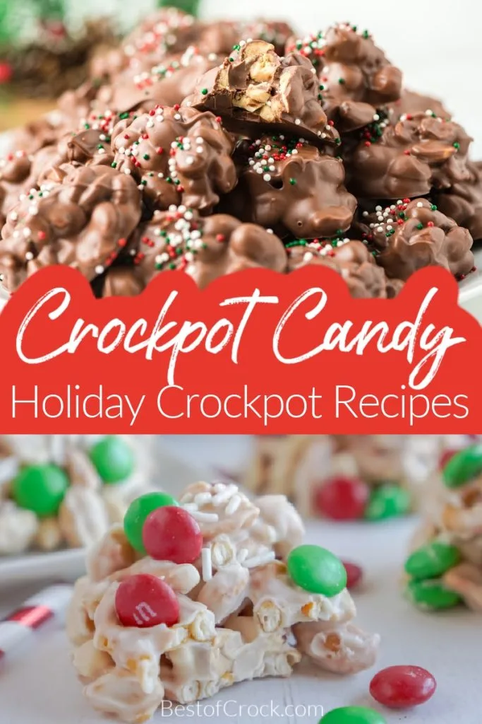 Crockpot candy recipes are delicious holiday slow cooker recipes!  Use these recipes for your regular holiday baking, when entertaining, or as gifts.  Crockpot Holiday Recipes | Slow Cooker Holiday Recipes | Candy Recipes for Christmas | Homemade Candy Recipes | Crockpot Recipes with Chocolate | Crockpot Dessert Recipes | Christmas Snack Ideas | Christmas Party Recipes #christmasrecipes #crockpotrecipes